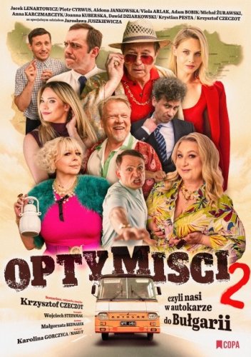 Spektakl „Optymiści 2 – czyli nasi w autokarze do Bułgarii” w Zielonej Górze (Filharmonia) - drugi spektakl