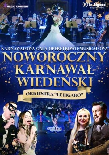 Noworoczny Karnawał Wiedeński – Gala Operetkowo-Musicalowa w Zielonej Górze (Filharmonia)