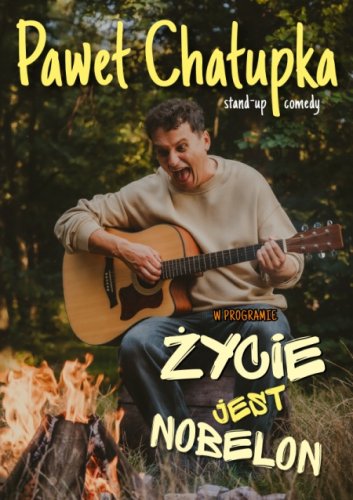 Paweł Chałupka – nowy program stand-up „Życie jest nobelon” w Zielonej Górze (Piwnica Artystyczna KAWON)