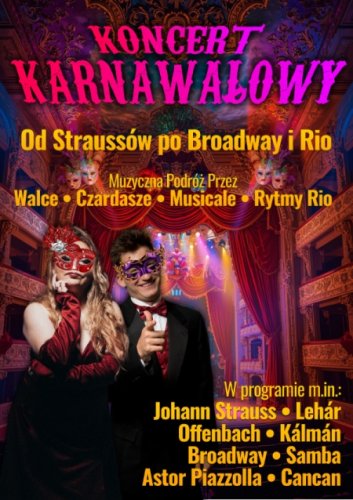 Koncert Karnawałowy: Od Straussów po Broadway i Rio w Zielonej Górze (Filharmonia)
