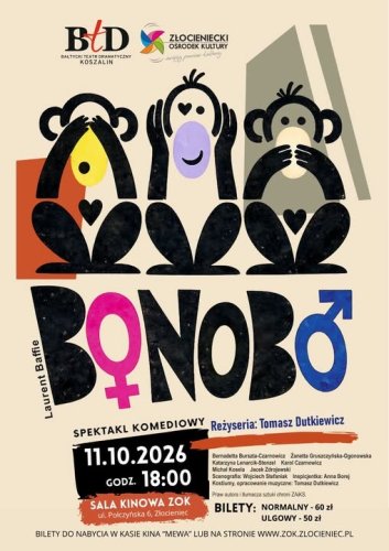 Spektakl komediowy „BONOBO” w Złocieńcu (Sala Kinowa ZOK / Kino MEWA)