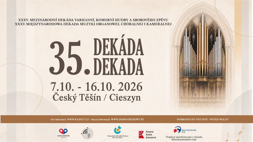 XXXV Międzynarodowa Dekada Muzyki Organowej, Chóralnej i Kameralnej w Cieszynie i Czeskim Cieszynie