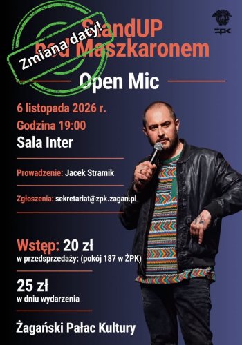 StandUP pod Maszkaronem Open Mic w Żaganiu – Prowadzenie: Jacek Stramik