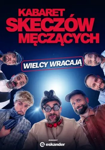 Kabaret Skeczów Męczących w Żarach – Nowy program „Wielcy wracają”