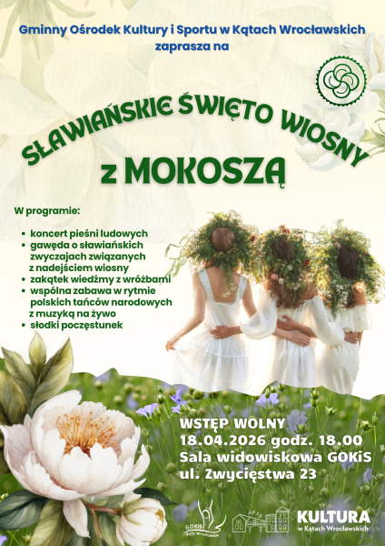 Kąty Wrocławskie - Sławiańskie Święto Wiosny z MOKOSZĄ