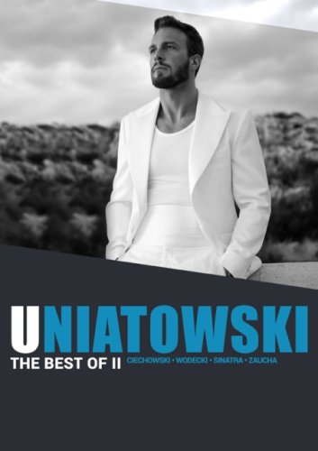 Świdnica - Sławek Uniatowski: The Best Of II - Ciechowski, Wodecki, Zaucha, Sinatra